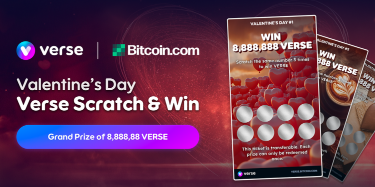💓Valentines Scratch & Win Campaign Is Live with a Grand Prize of 8,888,888 VERSE (~$1,400) | by Bitcoin.com | Feb, 2025