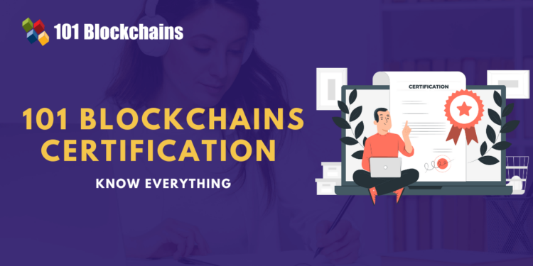 Advance Your Career with 101 Blockchains Certifications