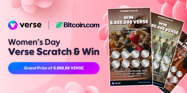 Celebrate International Women’s Day with us this March. Stand a chance to win a Grand Prize of 8,888,888 VERSE (~$800) | by Bitcoin.com | Mar, 2025