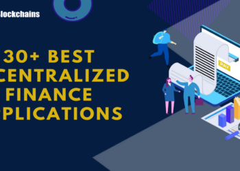 30+ Best Decentralized Finance Applications [Updated]