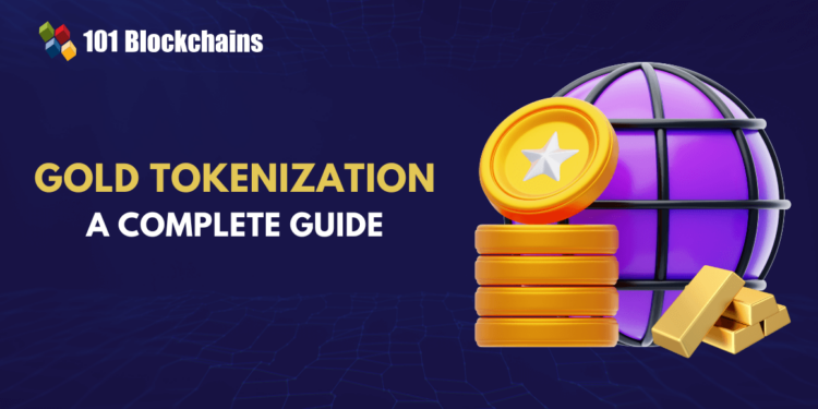 A Complete Guide on Gold Tokenization