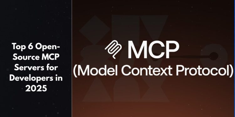 Top 6 Open-Source MCP Servers for Developers in 2025