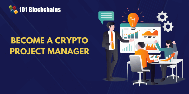 How to Become a Successful Crypto Project Manager?