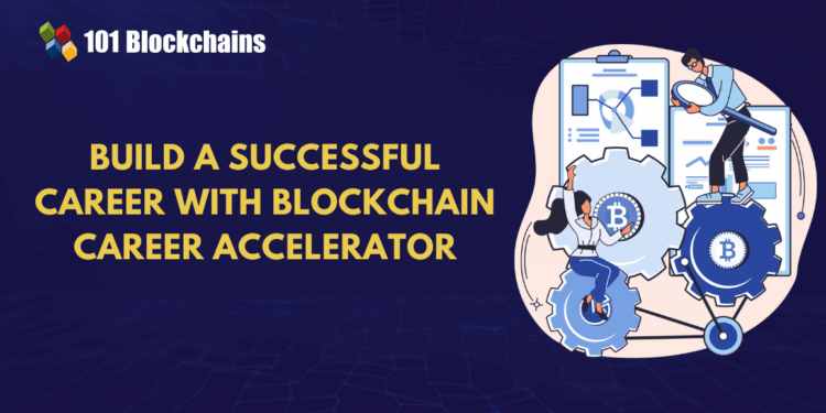 Blockchain Career Accelerator: Your Roadmap to a Successful Career in 2026