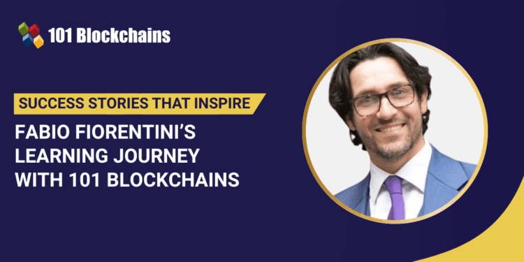Success Story: Fabio Fiorentini’s Learning Journey with 101 Blockchains