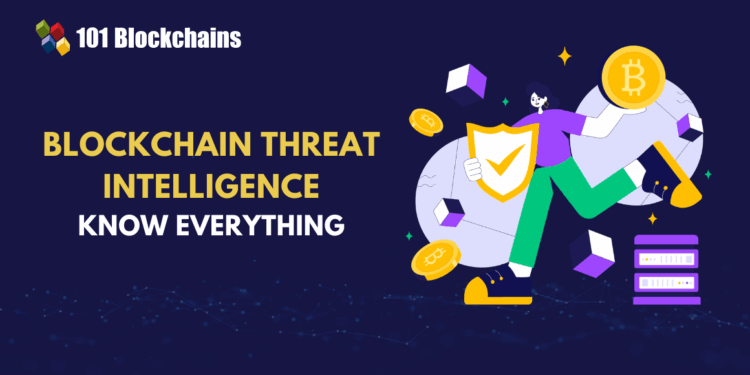 What Is Blockchain Threat Intelligence and Why It Matters