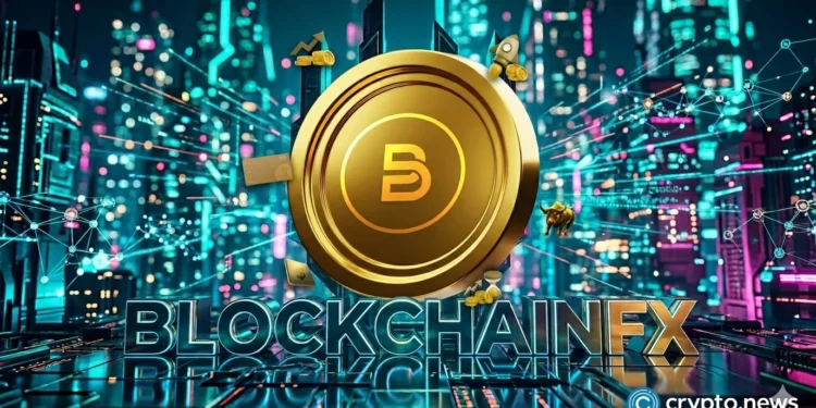 BlockchainFX ($BFX) Looks Like the Best Crypto Presale Now