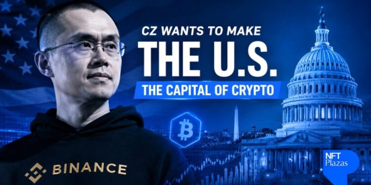 CZ Wants to Make the U.S. the ‘Capital of Crypto’