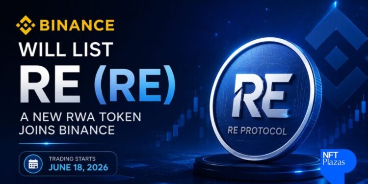Binance Will List Re (RE): Everything You Need to Know About the New RWA Token