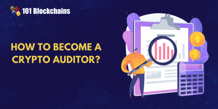 A Complete Roadmap to Become a Crypto Auditor
