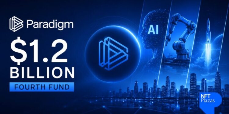 Paradigm Raises $1.2 Billion Fourth Fund, Expands Beyond Crypto Into AI and Robotics