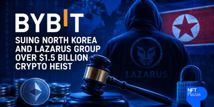 Bybit Sues North Korea and Lazarus Group Over $1.5 Billion Crypto Heist