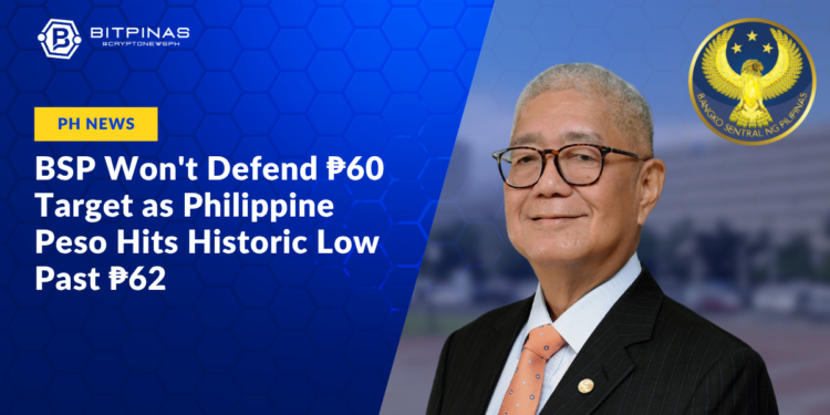 BSP Won’t Defend ₱60 Target as Philippine Peso Hits Historic Low Past ₱62