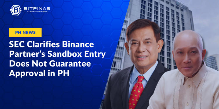 SEC Clarifies Binance Partner’s Sandbox Entry Does Not Guarantee Approval in PH