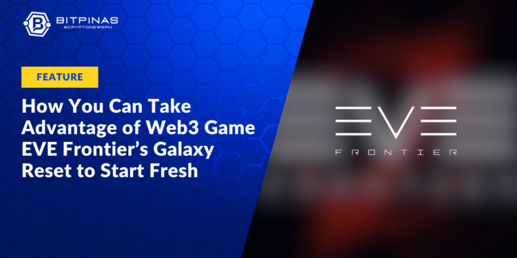 How You Can Take Advantage of Web3 Game EVE Frontier’s Galaxy Reset to Start Fresh
