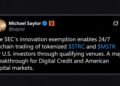 Saylor Says SEC Exemption Puts Tokenized MSTR and STRC Onchain 24/7
