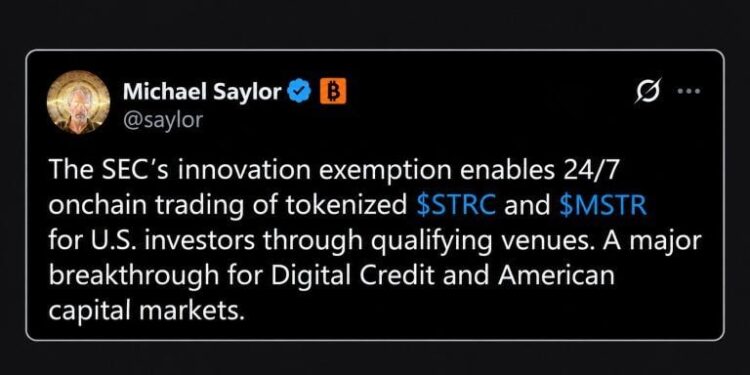 Saylor Says SEC Exemption Puts Tokenized MSTR and STRC Onchain 24/7
