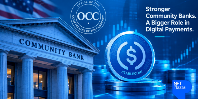 OCC Urges U.S. Community Banks to Enter the Stablecoin Market