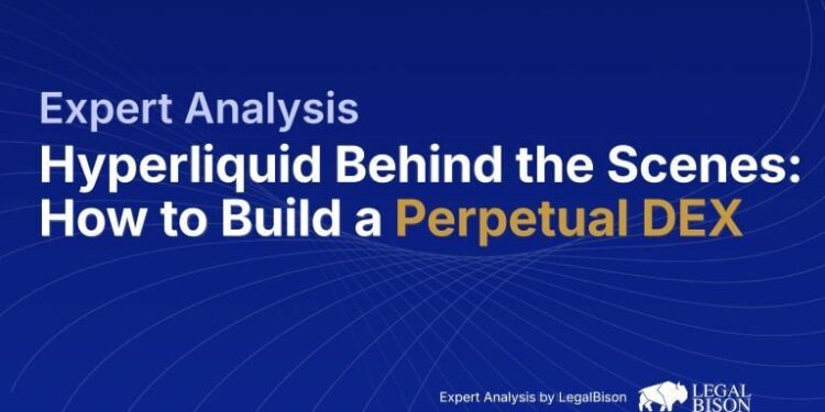 Hyperliquid Behind the Scenes: How to Build a Perpetual DEX